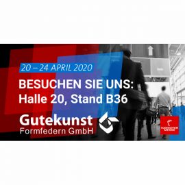 Gutekunst Formfedern auf der Hannover Messe 2020 Gutekunst Formfedern auf der Hannover Messe 2020