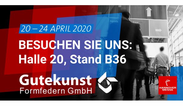 Gutekunst Formfedern auf der Hannover Messe 2020 Gutekunst Formfedern HMI 2020