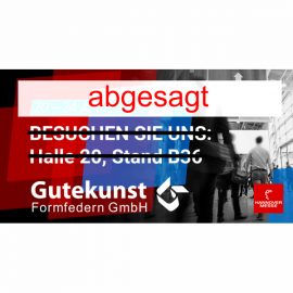 Abgesagt! Gutekunst Formfedern auf der Hannover Messe 2020